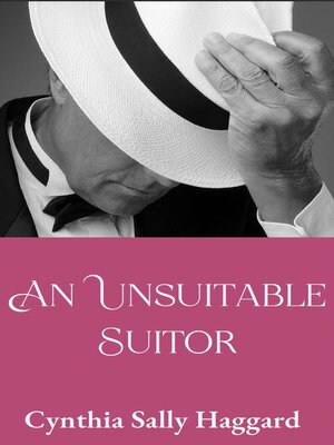 cover image of An Unsuitable Suitor